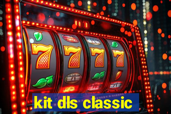 kit dls classic